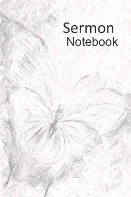 Sermon Notebook: Weekly Reflections - Pencil Sketch Butterfly Design