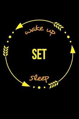 Wake Up Set Sleep Notebook for a Set Designer, Blank Lined Journal: Medium Ruled