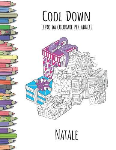 Cool Down - Libro da colorare per adulti: Natale