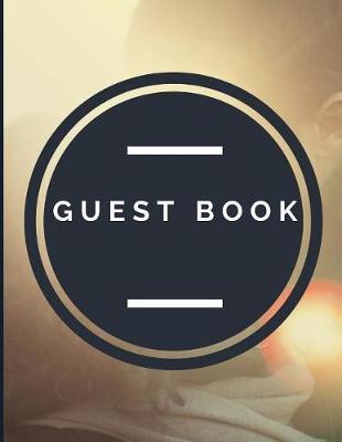 Guest Book: Home, Vocation, Beach, Hotels and Hospitals Gust Book