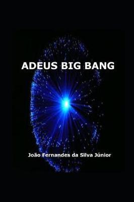 Adeus Big Bang: N