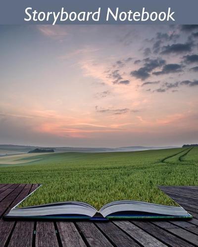 Storyboard Notebook: Create New Worlds - Volume I