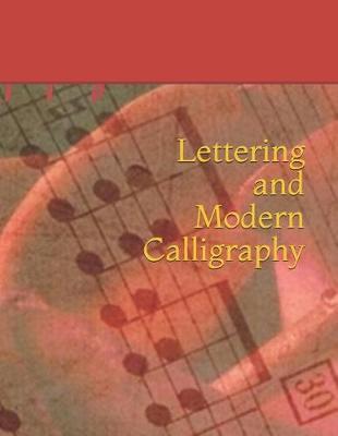 Lettering and Modern Calligraphy: Calligraphic Practice Paper Pad, Aspiring Calligraphers Can Build Skill and Confidence by Practicing Their Lettering on This Artist-Grade Pad of Calligraphy Paper