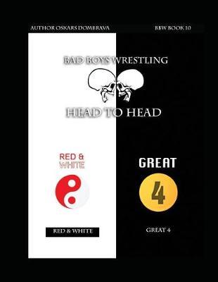 Bad Boys Wrestling Head to Head: Bad Boys Wrestling Book 10