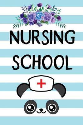 Nursing School: Cute Panda Hospital Nurse Blank Lined Journal
