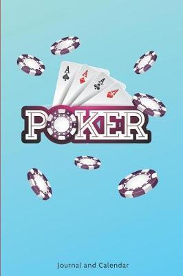 Poker: Blank Lined Journal with Calendar for Card Player