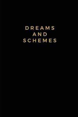 Dreams and schemes