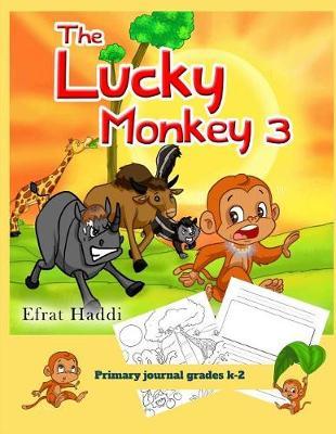 Primary Journal Grades K-2 the Lucky Monkey 3: Draw and Write Primary Composition Notebook with Picture Space and Coloring Pages for Kids