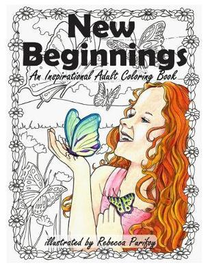 New Beginnings: An Inspirational Adult Coloring Book
