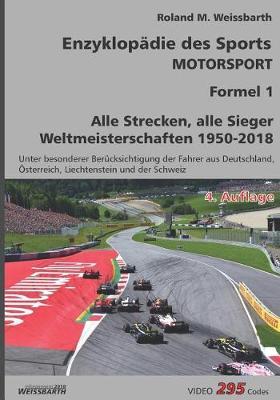 Enzyklopädie des Sports - Motorsport - Formel 1: Weltmeisterschaften 1950-2018