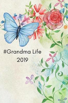 #grandma Life 2019: Beautiful Grandma