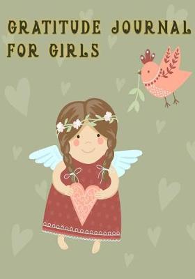 Gratitude Journal for Girls: Kids Gratitude Journal, Gratitude Book for Children, Gratitude Journal with Prompts & Doodling, Drawing, Coloring