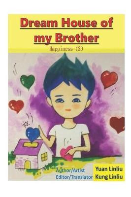 Dream House of My Brother: Happiness (2)