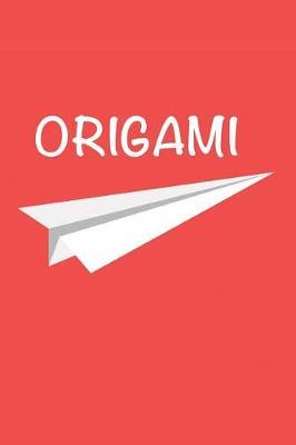 Origami: Paper Airplane Japanese Origami Notebook Cute Journal Blank Lined School Notebook Writing Stationery (6x9 100 Pages)