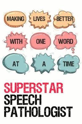 Superstar Speech Pathologist: Perfect Thank You, Retirement or Graduation Journal