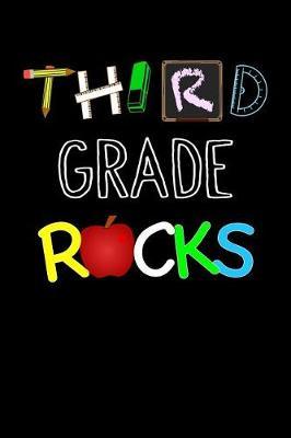 Third Grade Rocks Notebook: Back to School Pupil Teacher Journal