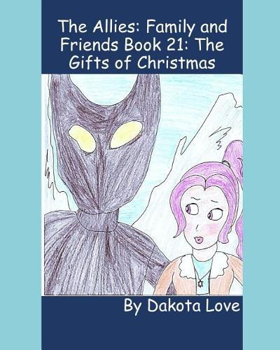 The Allies: Family and Friends Book 21: The Gifts of Christmas