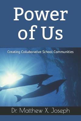 Power of Us: Creating Collaborative School Communities