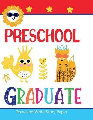 Preschool Graduate Draw and Write Story Paper