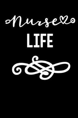 Nurse Life: 6 X 9 Blank Lined Journal - Nurse Stethoscope Cover