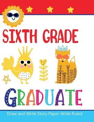 Sixth Grade Graduate Draw and Write Story Paper