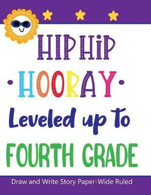 Hip Hip Hooray Leveled Up to Fourth Grade