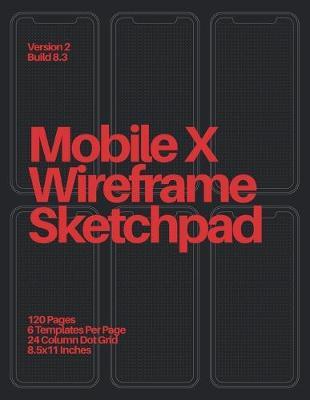 Mobile X Wireframe Sketchpad: Red on Black