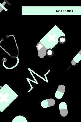 Notebook: Mint Green Medical Notebook for Nurses, Doctors, Caregivers, Nursing Students and Medical Professionals