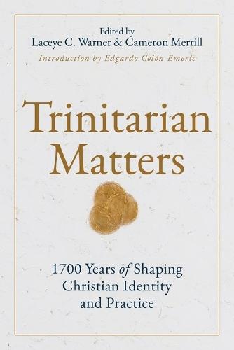 Trinitarian Matters