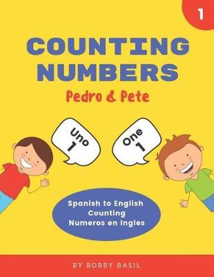 Counting Numbers: Spanish to English Counting Numeros en Ingles