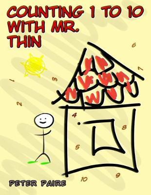 Counting 1 to 10 with Mr. Thin: Counting 1 to 10