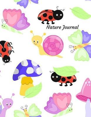 Nature Journal: A Cute Kids Nature Scavenger Hunt Activity Book with Prompts, for Drawing and Journaling.