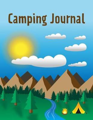 Camping Journal: Planner Notebook to Log Track, Record and Rate Your Camping Trips - Large Print