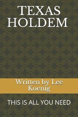 Texas Holdem: This Is All You Need