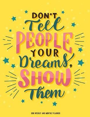 2019 Planner Weekly and Monthly: A Year - 365 Daily - 52 Week Journal Planner Calendar Schedule Organizer Appointment Notebook, Monthly Planner