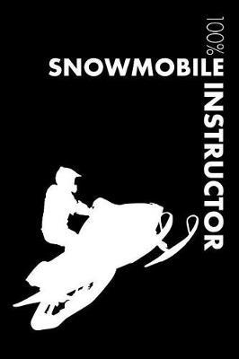 Snowmobile Instructor Notebook: Blank Lined Snowmobile Journal for Instructor and Rider