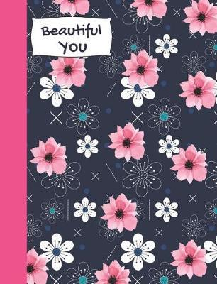 Beautiful You: Floral Composition Notebook