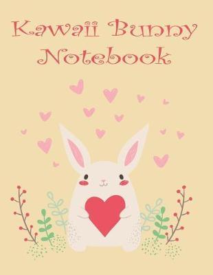 Kawaii Bunny Notebook: Cute Japanese Kawaii Journal - Travel Notebook for Girls & Women - Planner Journal for Teen (Blank Lined Journal 8.5 x11  120-Page)