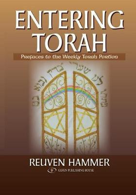 Entering Torah: Prefaces to the Weekly Torah Portion
