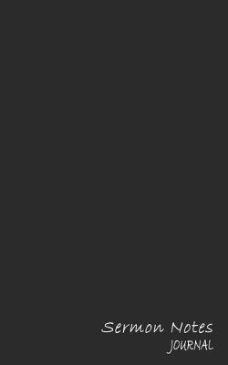 Sermon Notes Journal: Minimalist Uncluttered Small Notebook for Women & Men - Black