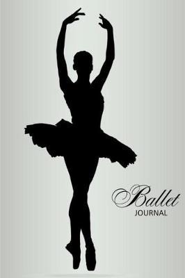 Ballet Journal: Dance Notebook - Black Design Lined Small