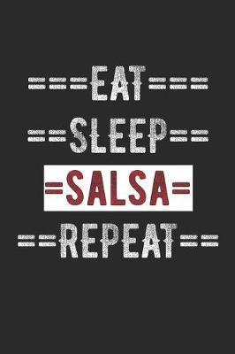 Dancers Journal - Eat Sleep Salsa Repeat: 100 Page Lined Journal - 6