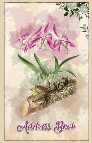 Address Book: Large Print Orchids 5.5 X 8.5 Organize Addresses, Phone Numbers, Emails - Great Gift for Gardeners and Orchid Flowers Lovers