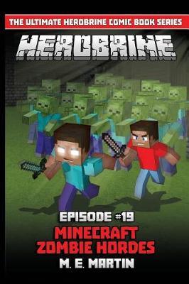 HEROBRINE Episode 19: Minecraft Zombie Horde