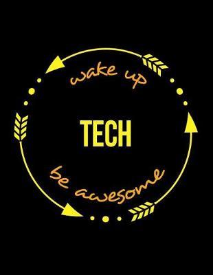 Wake Up System Be Awesome Notebook for a Glass and Ceramics Technologist, Blank Lined Journal: Wide Spacing Between Lines