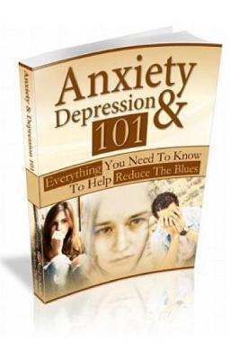 Anxiety & Depression 101: Everything You Need To Know!