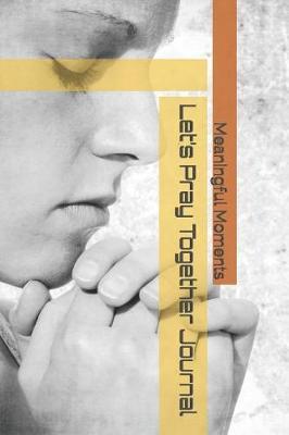 Let's Pray Together Journal