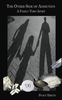 The Other Side of Addiction