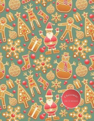 Christmas Sketchbook: A Christmas Themed Large Notebook with 120 Blank Pages, Cartoon Xmas and Winter Motifs Inside (8,5 X 11 Inches)