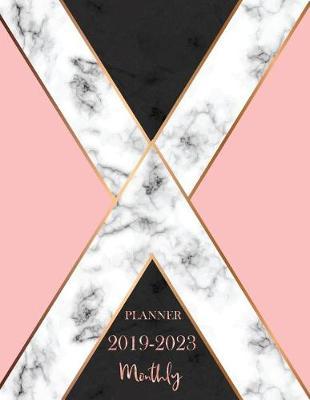 2019-2023 Monthly Planner: Monthly Schedule Organizer Agenda Planner for the Next Five Years, Appointment Notebook, Monthly Planner, Action Day, Passion Goal Setting